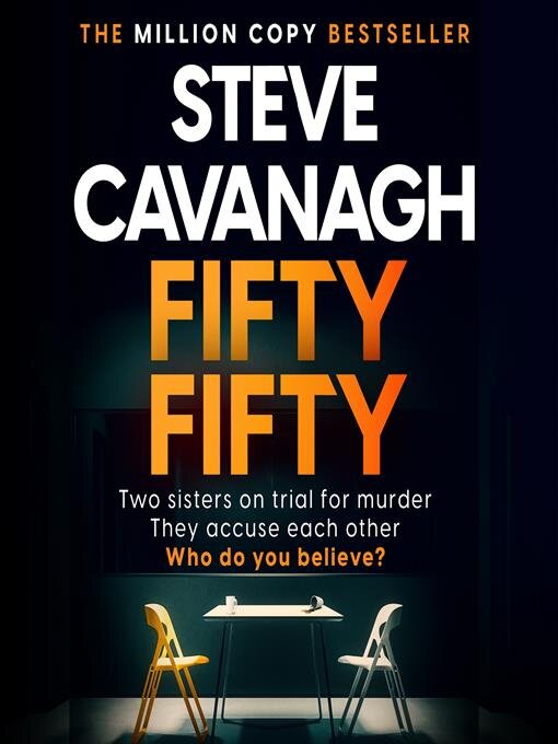 Title details for Fifty Fifty by Steve Cavanagh - Available